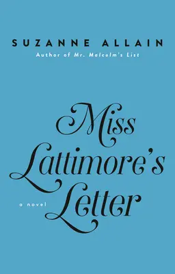 Miss Lattimore levele - Miss Lattimore's Letter