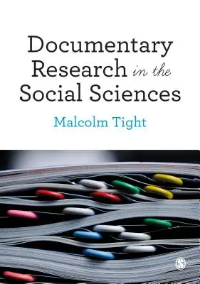 Dokumentumkutatás a társadalomtudományokban - Documentary Research in the Social Sciences