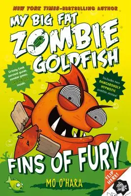 Fins of Fury: My Big Fat Zombie Goldfish (A nagy kövér zombi aranyhalam) - Fins of Fury: My Big Fat Zombie Goldfish