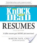 Knock 'em Dead Összefoglalók: Egy gyilkos önéletrajzzal több állásinterjút kapsz! - Knock 'em Dead Resumes: A Killer Resume Gets More Job Interviews!