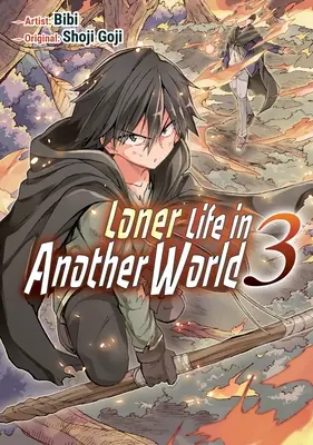 Magányos élet egy másik világban 3. kötet (Manga) - Loner Life in Another World Vol. 3 (Manga)