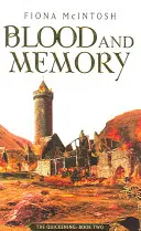 Vér és emlékezet - A Gyorsulás második könyve - Blood And Memory - The Quickening Book Two