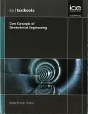 A geotechnikai mérnöki alapfogalmak (ICE Tankönyv) sorozat - Core Concepts of Geotechnical Engineering (ICE Textbook) series