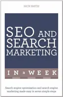 Sikeres Seo és keresőmarketing egy hét alatt: Tanítsd meg magad - Successful Seo and Search Marketing in a Week: Teach Yourself