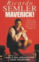 Maverick - A világ legszokatlanabb műhelyének sikertörténete - Maverick - The Success Story Behind the World's Most Unusual Workshop