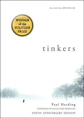 Tinkers (Tinkers): 10. évfordulós kiadás - Tinkers: 10th Anniversary Edition