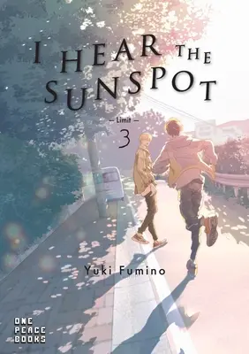 Hallom a napfoltot: Limit 3. kötet - I Hear the Sunspot: Limit Volume 3