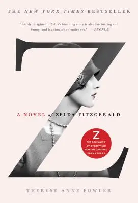 Z: Zelda Fitzgerald regénye - Z: A Novel of Zelda Fitzgerald