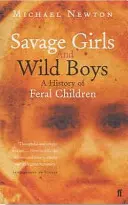 Vad lányok és vad fiúk - Savage Girls and Wild Boys