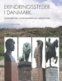 Erindringssteder i Danmark - Monumenter, Mindesmaeker og Modesteder (Emlékművek, emlékművek és modellek) - Erindringssteder i Danmark - Monumenter, Mindesmaeker og Modesteder