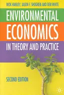 Környezetgazdaságtan: elméletben és gyakorlatban - Environmental Economics: In Theory and Practice