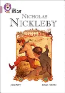 Collins Big Cat -- Nicholas Nickleby: Band 18/Pearl