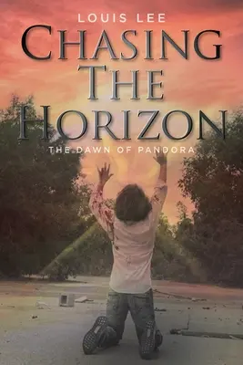 Chasing the Horizon: A Pandora hajnala - Chasing the Horizon: The Dawn of Pandora