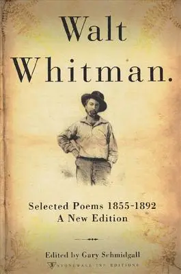 Walt Whitman: Válogatott versek 1855-1892 - Walt Whitman: Selected Poems 1855-1892