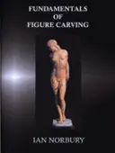 A figurafaragás alapjai - Fundamentals of Figure Carving