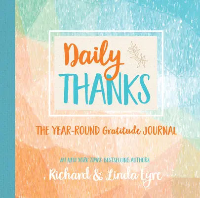 Napi köszönet: The Year-Round Gratitude Journal - Daily Thanks: The Year-Round Gratitude Journal