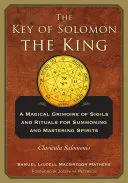 Salamon király kulcsa: Clavicula Salomonis - The Key of Solomon the King: Clavicula Salomonis