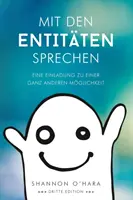 Mit Den Entitten Sprechen - Beszélj az entitásokkal - németül - Mit Den Entitten Sprechen - Talk to The Entities - German