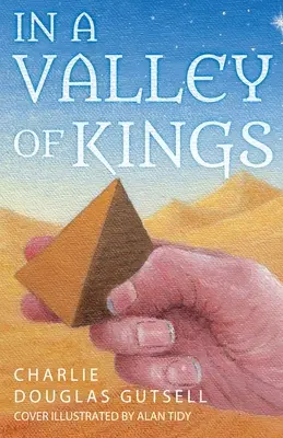 A királyok völgyében - In a Valley of Kings