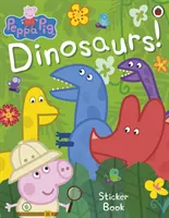 Peppa Malac: Dinoszauruszok! Matricás könyv - Peppa Pig: Dinosaurs! Sticker Book