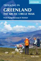 Túrázás Grönlandon - A sarkkörút: Az északi sarkkör útvonala - Trekking in Greenland - The Arctic Circle Trail: The Arctic Circle Trail