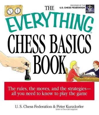 A sakk alapjairól szóló könyv - The Everything Chess Basics Book