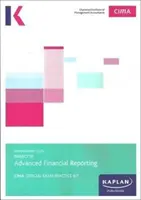 F2 HALADÓ PÉNZÜGYI BESZÁMOLÁS - VIZSGAGYAKORLATCSOMAG - F2 ADVANCED FINANCIAL REPORTING - EXAM PRACTICE KIT