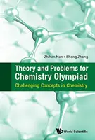 Elmélet és feladatok a kémiai olimpiához: Kihívást jelentő fogalmak a kémiában - Theory and Problems for Chemistry Olympiad: Challenging Concepts in Chemistry