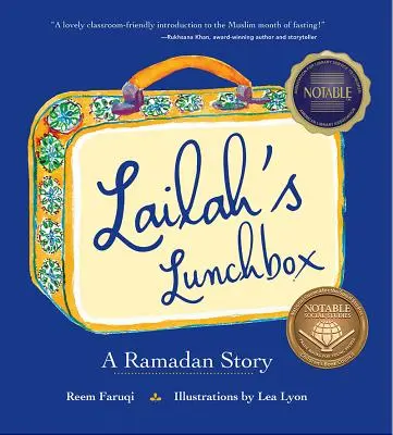 Lailah uzsonnás doboza: Lailailah: Egy ramadán-történet - Lailah's Lunchbox: A Ramadan Story