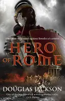 Róma hőse (Gaius Valerius Verrens 1) - Egy akciódús és lebilincselő római kalandregény... - Hero of Rome (Gaius Valerius Verrens 1) - An action-packed and riveting novel of Roman adventure...