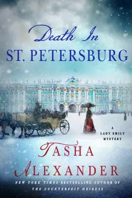 Halál Szentpéterváron: Lady Emily rejtélye - Death in St. Petersburg: A Lady Emily Mystery