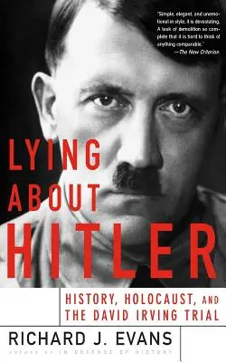 Hazugság Hitlerről - Lying about Hitler