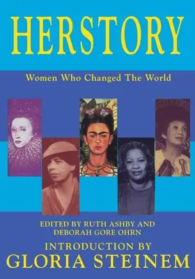 Herstory - Nők, akik megváltoztatták a világot - Herstory - Women Who Changed the World