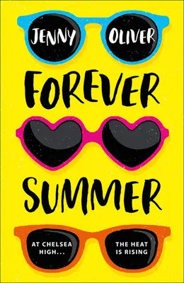 Forever Summer - A Chelsea High Novel