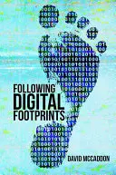 A digitális lábnyomok nyomában - Following Digital Footprints