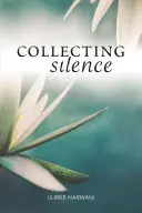 A csend gyűjtése - Collecting Silence