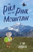 A Pika és a rózsaszín hegy - The Pika and the Pink Mountain