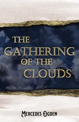 A felhők gyülekezése - The Gathering of the Clouds