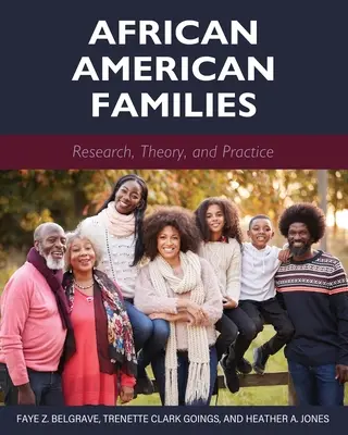 Afroamerikai családok: Kutatás, elmélet és gyakorlat - African American Families: Research, Theory, and Practice