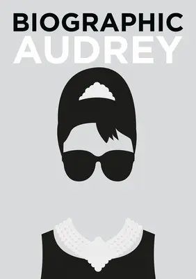 Életrajzi Audrey - Biographic Audrey