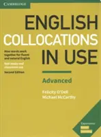 English Collocations in Use Advanced Book with Answers: Hogyan működnek együtt a szavak a folyékony és természetes angol nyelvért - English Collocations in Use Advanced Book with Answers: How Words Work Together for Fluent and Natural English