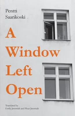 Egy nyitva hagyott ablak - A Window Left Open