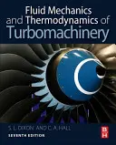 A turbógépek áramlástana és termodinamikája - Fluid Mechanics and Thermodynamics of Turbomachinery