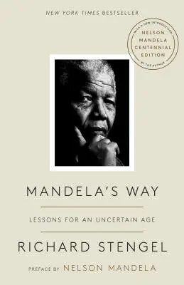 Mandela útja: Tanulságok egy bizonytalan korban - Mandela's Way: Lessons for an Uncertain Age