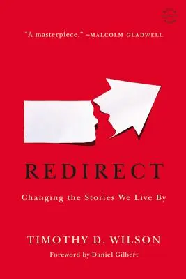 Átirányítás: A történetek megváltoztatása - Redirect: Changing the Stories We Live by