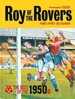 Roy of the Rovers: Az 1950-es évek legjobbjai - Roy of the Rovers: The Best of the 1950s