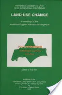 Földhasználati változások: Az Asahikawa-Sapporo nemzetközi szimpózium jegyzőkönyvei - Land-Use Change: Proceedings of the Asahikawa-Sapporo International Symposium