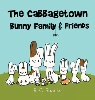 A káposztásvárosi nyuszi család - The Cabbagetown Bunny Family