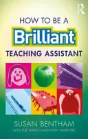 Hogyan legyünk briliáns tanársegédek - How to Be a Brilliant Teaching Assistant