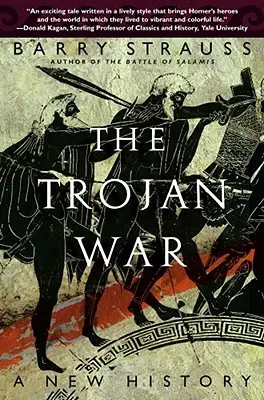 A trójai háború: Új történelem - The Trojan War: A New History